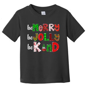 Be Merry Be Jolly Be Kind Merry Christmas Teacher Xmas Pjs Toddler T-Shirt