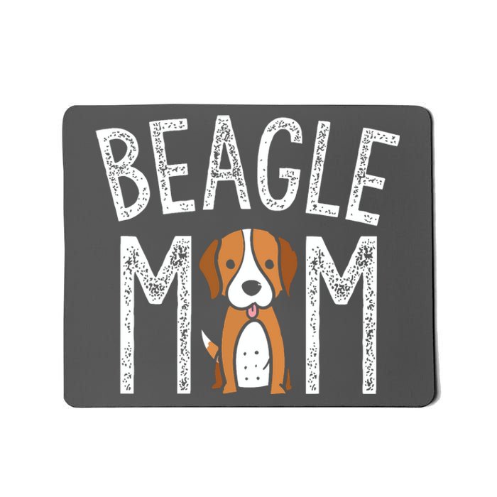 Beagle Mom Beagle Lover Gifts Funny Dog Mom Pet Tee Mousepad