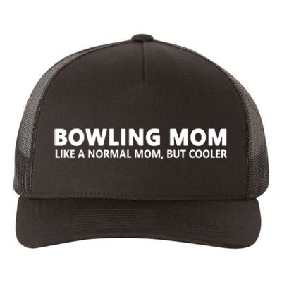 Bowling Mother Bowling Mom Great Gift Yupoong Adult 5-Panel Trucker Hat