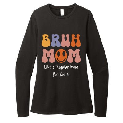 Bruh Mom Womens CVC Long Sleeve Shirt