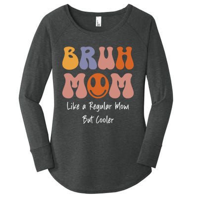 Bruh Mom Women's Perfect Tri Tunic Long Sleeve Shirt