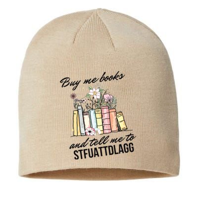 Buy Me Books And Tell Me To STFUATTDLAGG Sustainable Beanie