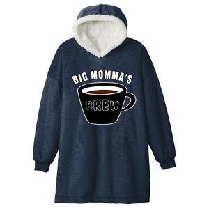 Big Mommas Brew Funny Coffee Lovers Camping Gift For Mom Funny Gift Hooded Wearable Blanket