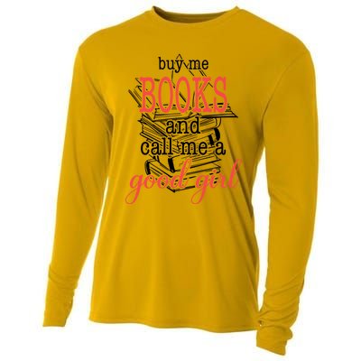 Buy Me Books & Call Me A Good Girl Apparel Book Lover Cooling Performance Long Sleeve Crew