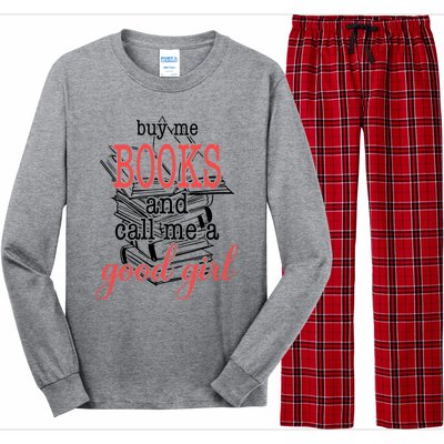 Buy Me Books & Call Me A Good Girl Apparel Book Lover Long Sleeve Pajama Set