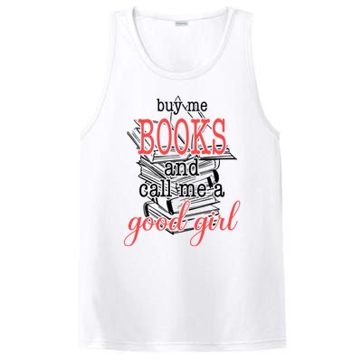 Buy Me Books & Call Me A Good Girl Apparel Book Lover PosiCharge Competitor Tank