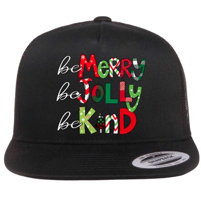 Be Merry Be Jolly Be Kind Merry Christmas Teacher Xmas Pjs Flat Bill Trucker Hat