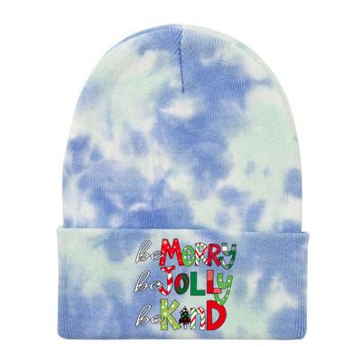 Be Merry Be Jolly Be Kind Merry Christmas Teacher Xmas Pjs Tie Dye 12in Knit Beanie