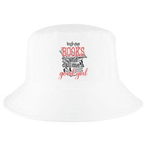 Buy Me Books & Call Me A Good Girl Apparel Book Lover Cool Comfort Performance Bucket Hat