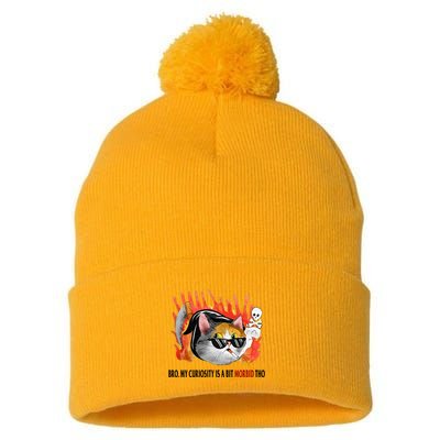 Bro My Curiosity Is A Bit Morbid Tho Pom Pom 12in Knit Beanie