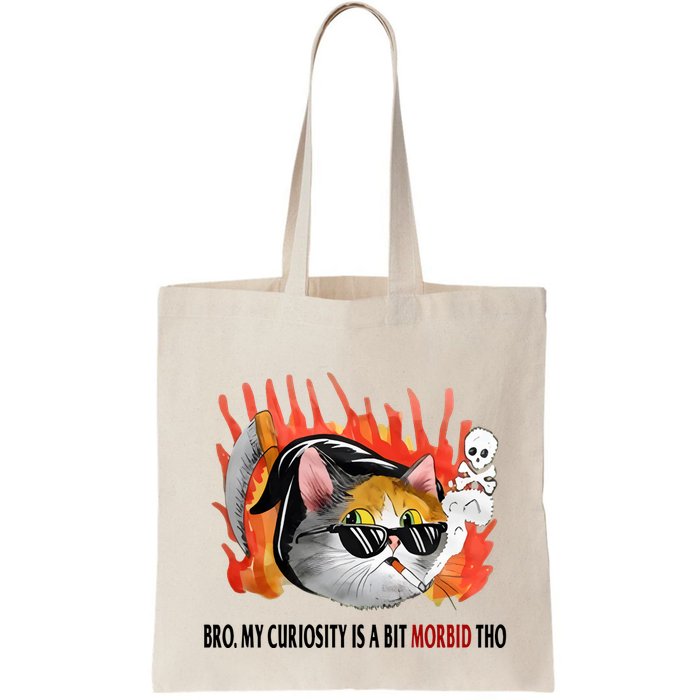 Bro My Curiosity Is A Bit Morbid Tho Bag