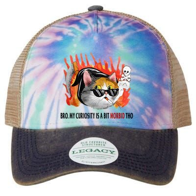 Bro My Curiosity Is A Bit Morbid Tho Legacy Tie Dye Trucker Hat