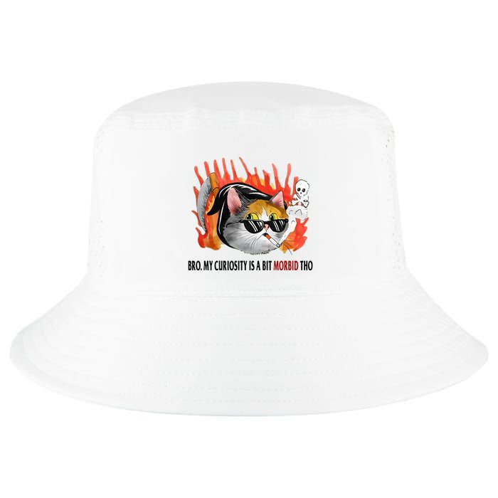 Bro My Curiosity Is A Bit Morbid Tho Cool Comfort Performance Bucket Hat