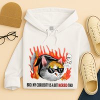 Bro My Curiosity Is A Bit Morbid Tho Hoodie
