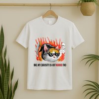 Bro My Curiosity Is A Bit Morbid Tho T-Shirt
