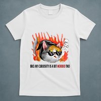 Bro My Curiosity Is A Bit Morbid Tho T-Shirt