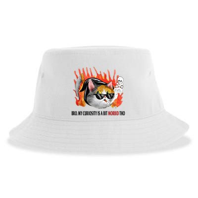 Bro My Curiosity Is A Bit Morbid Tho Sustainable Bucket Hat