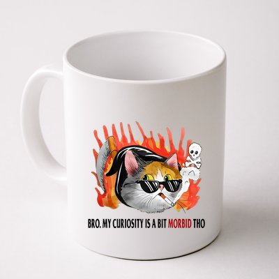 Bro My Curiosity Is A Bit Morbid Tho Mug
