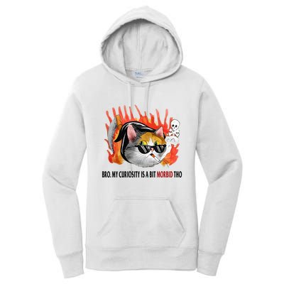 Bro My Curiosity Is A Bit Morbid Tho Women's Pullover Hoodie