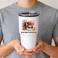 Bro My Curiosity Is A Bit Morbid Tho Tumbler