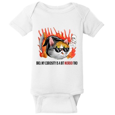 Bro My Curiosity Is A Bit Morbid Tho Baby Bodysuit