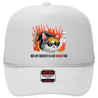 Bro My Curiosity Is A Bit Morbid Tho Trucker Hat