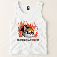 Bro My Curiosity Is A Bit Morbid Tho Tank Top