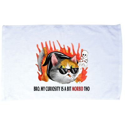 Bro My Curiosity Is A Bit Morbid Tho Microfiber Hand Towel