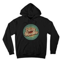 Barry Manilow Circle Retro Tall Hoodie