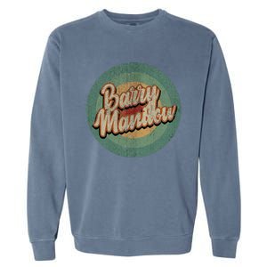 Barry Manilow Circle Retro Garment-Dyed Sweatshirt