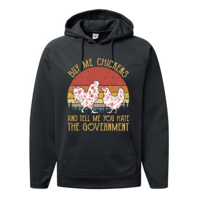 Buy Me Chickens And Tell Me You Hate The Government Flower Performance Fleece Hoodie