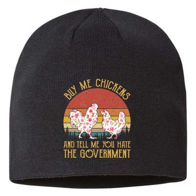 Buy Me Chickens And Tell Me You Hate The Government Flower Sustainable Beanie