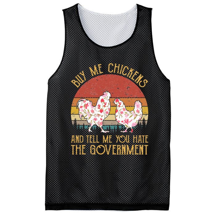 Buy Me Chickens And Tell Me You Hate The Government Flower Mesh Reversible Basketball Jersey Tank