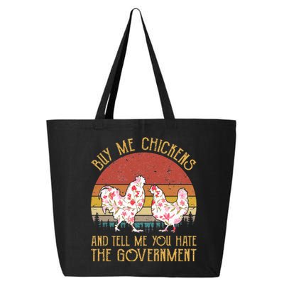 Buy Me Chickens And Tell Me You Hate The Government Flower 25L Jumbo Tote