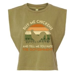 Buy Me Chickens And Tell Me You Hate The Government Funny Garment-Dyed Women's Muscle Tee