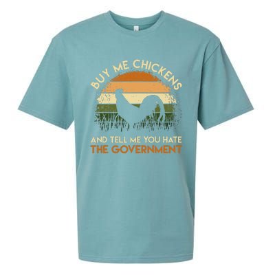 Buy Me Chickens And Tell Me You Hate The Government Funny Sueded Cloud Jersey T-Shirt