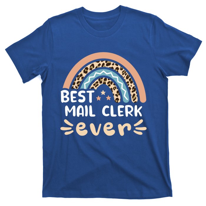 Best Mail Clerk Ever Leopard Rainbow Mom Gift T-Shirt