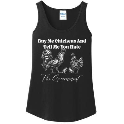 Buy Me Chickens And Tell Me You Hate The Government FUNNY Ladies Essential Tank