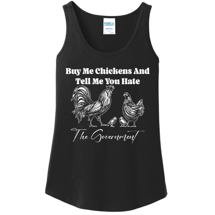 Buy Me Chickens And Tell Me You Hate The Government FUNNY Ladies Essential Tank