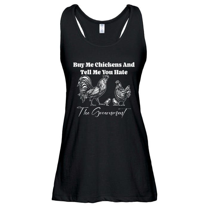 Buy Me Chickens And Tell Me You Hate The Government FUNNY Ladies Essential Flowy Tank