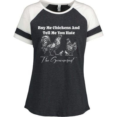 Buy Me Chickens And Tell Me You Hate The Government FUNNY Enza Ladies Jersey Colorblock Tee