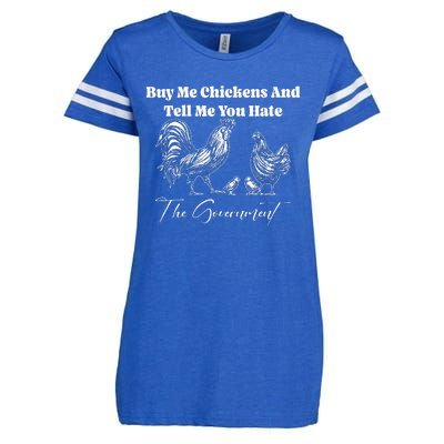 Buy Me Chickens And Tell Me You Hate The Government FUNNY Enza Ladies Jersey Football T-Shirt