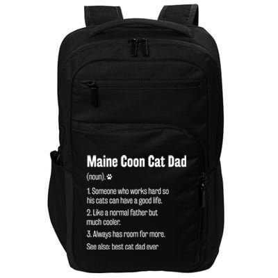 Best Maine Coon Cat Dad Ever Definition Funny Cat Lover Great Gift Impact Tech Backpack