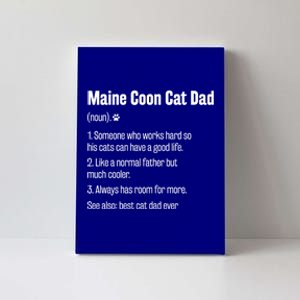 Best Maine Coon Cat Dad Ever Definition Funny Cat Lover Great Gift Canvas