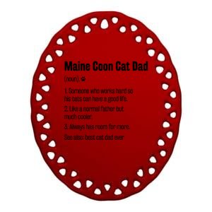 Best Maine Coon Cat Dad Ever Definition Funny Cat Lover Great Gift Ceramic Oval Ornament