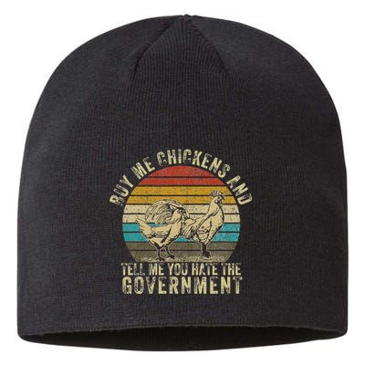 Buy Me Chickens And Tell Me You Hate The Government Sustainable Beanie