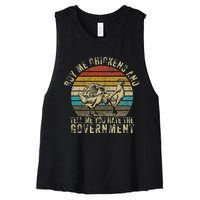 Buy Me Chickens And Tell Me You Hate The Government Women's Racerback Cropped Tank