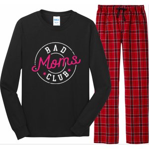 Bad Moms Clubs New Mom Mother Hustler Christmas Gift Long Sleeve Pajama Set