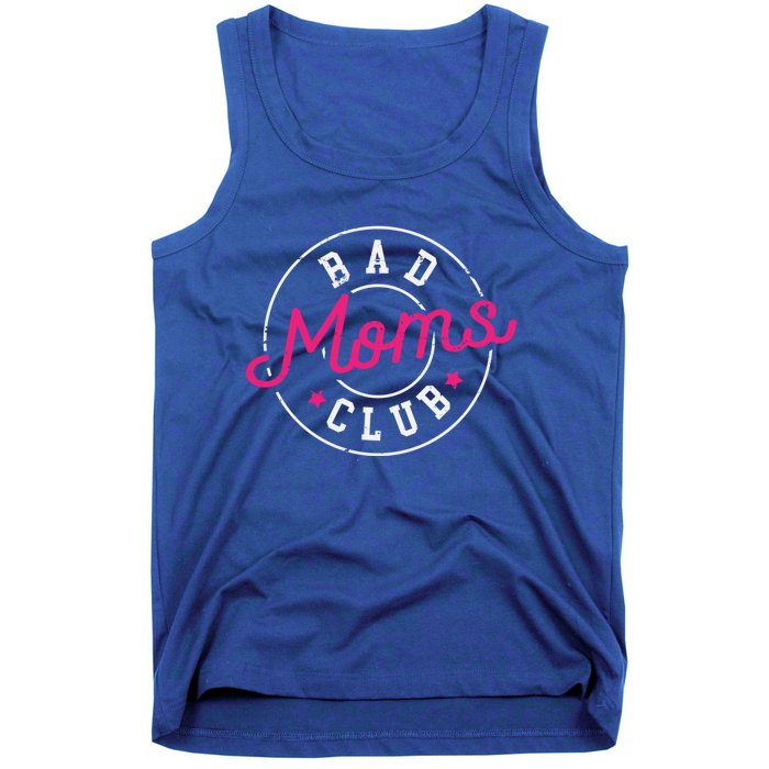 Bad Moms Clubs New Mom Mother Hustler Christmas Gift Tank Top