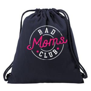 Bad Moms Clubs New Mom Mother Hustler Christmas Gift Drawstring Bag